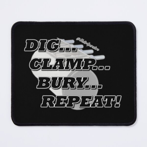 Item preview, Repair Clamp - Dig Clamp Bury Repeat! designed and sold by WaterOperators.