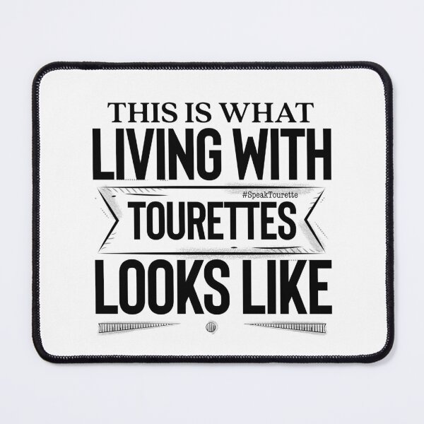 Item preview, This Is What Living With Tourettes Looks Like, Tourette Syndrome Awareness designed and sold by MJDezigns.