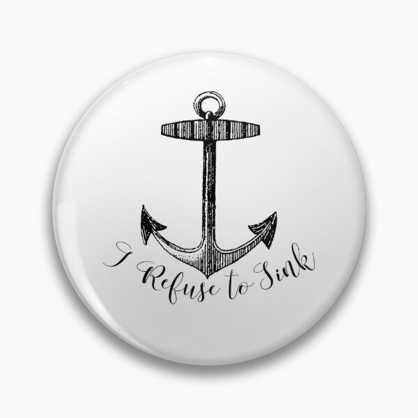 Item preview, I Refuse To Sink // Anchor designed and sold by Adidit.