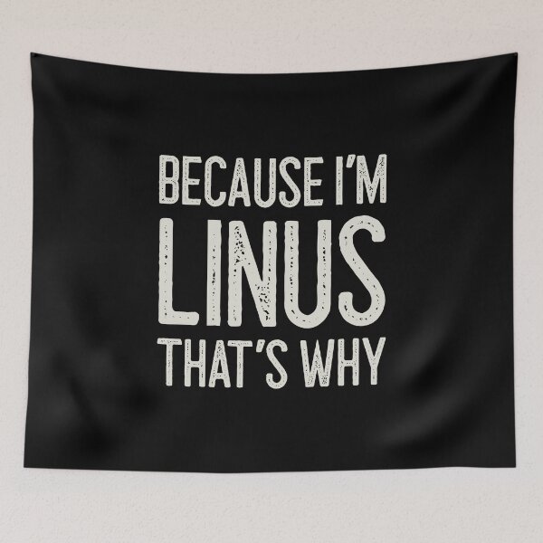 Item preview, Because I’m Linus That’s Why Funny Personalized Name designed and sold by MariosNydras.