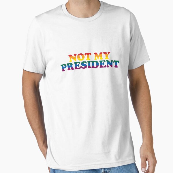 Item preview, NOT MY PRESIDENT PRIDE designed and sold by PWRCT.
