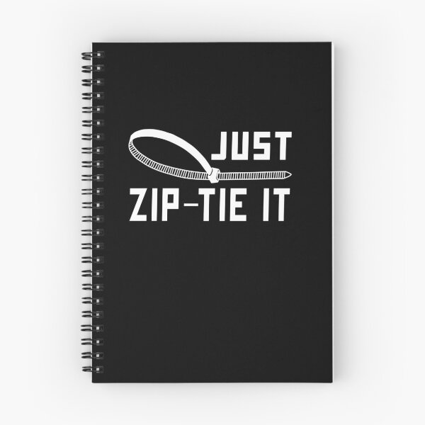 Item preview, Just zip tie it funny construction phrase designed and sold by DisenyosDeMike.