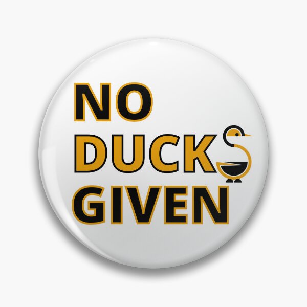 Item preview, No Ducks Given  designed and sold by Wheeler-Styl3.