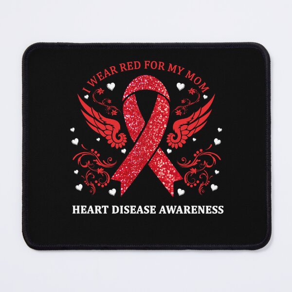 Item preview, I Wear Red For My Mom Heart Disease Awareness In February designed and sold by manzee.