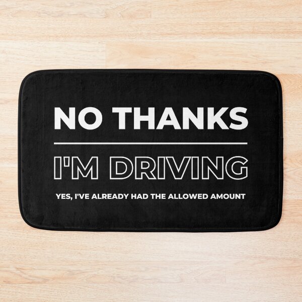 Item preview, No Thanks I'm Driving Party T-shirt. Yes I've Already had the Allowed Amount. designed and sold by trendingatees.