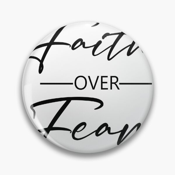 Item preview, faith over fear printed design designed and sold by Xippy Art.