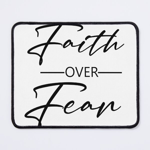 Item preview, faith over fear printed design designed and sold by Xippy Art.