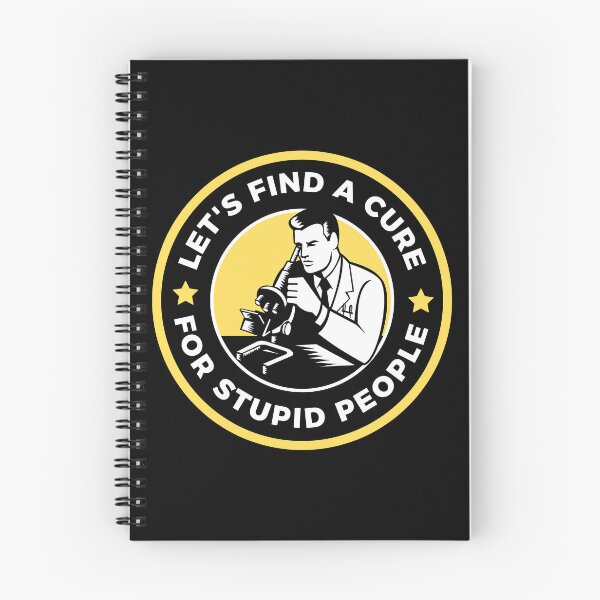 Item preview, Let's find a cure for stupid people designed and sold by StoneGAS.