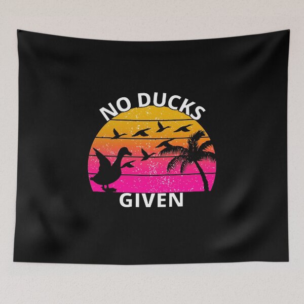 Item preview, No Ducks Given  designed and sold by Wheeler-Styl3.