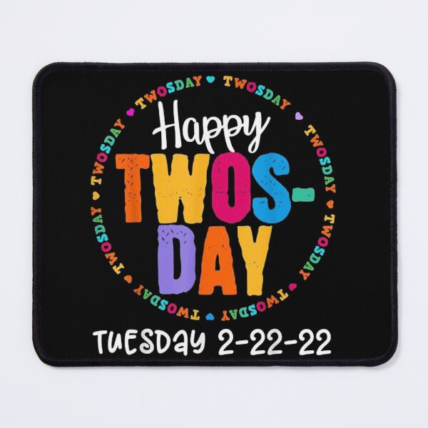 Item preview, Happy twos day 2 22 22 designed and sold by THESLIMUT.