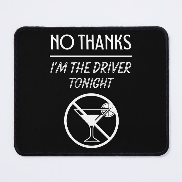Item preview, No thanks I'm the Driver Tonight designed and sold by trendingatees.