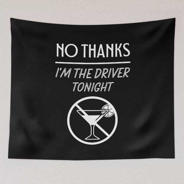 Item preview, No thanks I'm the Driver Tonight designed and sold by trendingatees.