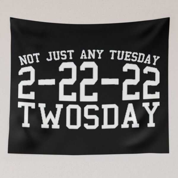 Item preview, Twosday 2 22 22 designed and sold by THESLIMUT.