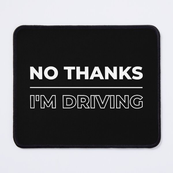 Item preview, No Thanks I'm Driving Party T-shirt designed and sold by trendingatees.