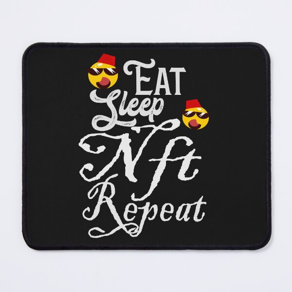 Item preview, i love NFT ,Eat Sleep Nft Repeat designed and sold by jaml-12.