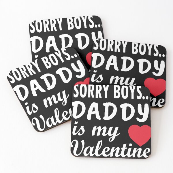 Item preview, sorry boy daddy is my valentine designed and sold by JJT0724.