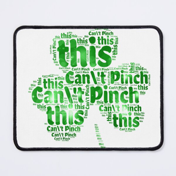 Item preview, Can't Pinch This, St Patricks Day designed and sold by au2515.