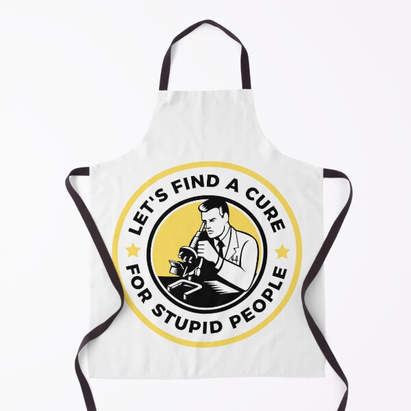 Item preview, Let's find a cure for stupid people designed and sold by StoneGAS.
