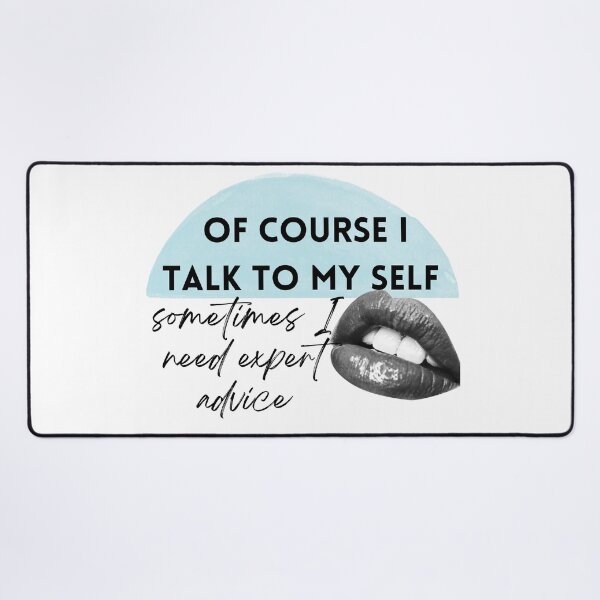 Item preview, of course i talk to my self sometimes need expert advice lips watercolor blue designed and sold by BeBraveStore.