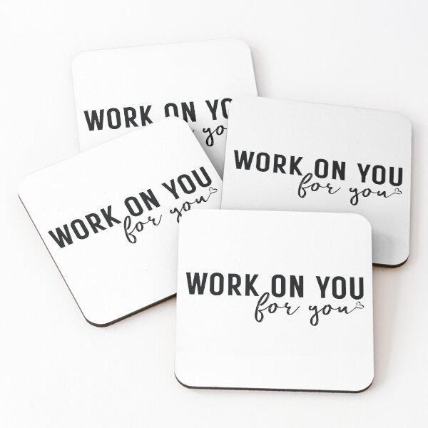 Item preview, Work On You For You - Self Love Inspirational Mental Health Motivational Self Care designed and sold by ambaart.