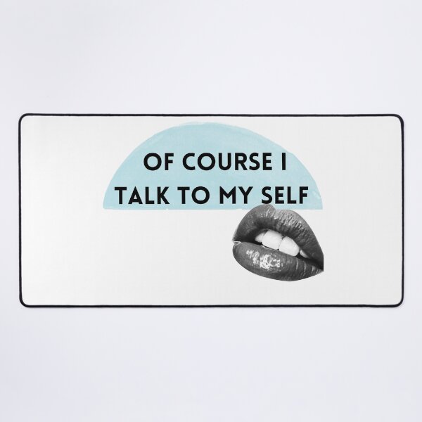 Item preview, Of course i talk to my self sometimes need expert advice lips watercolor blue designed and sold by BeBraveStore.