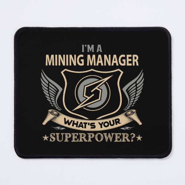 Artikelvorschau, Bergbau-Manager-T-Shirt - was ist Ihr Supermacht-Job-Geschenkartikel-T-Stück entworfen und verkauft von nutallrosario.