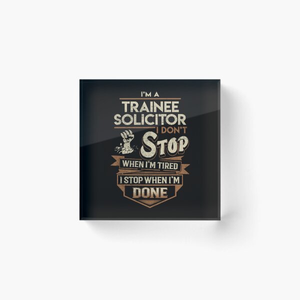 Item preview, Trainee Solicitor T Shirt - I Stop When Done Job Gift Item Tee designed and sold by natalinedk.
