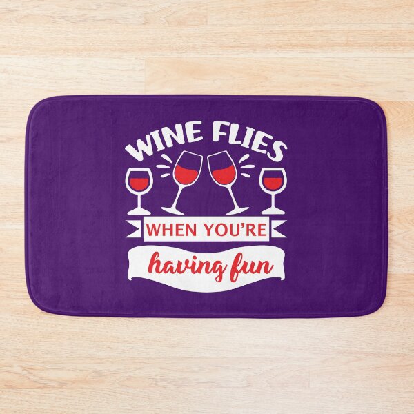 Item preview, Wine Flies When You're Having Fun. Funny wine quote,  Wine Tasting, Wine Lover Gift designed and sold by DesignHouse07.