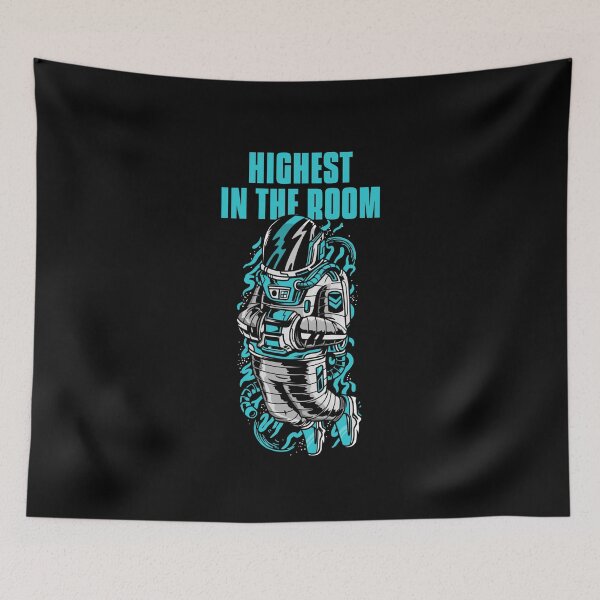 Item preview, HIGHEST IN THE ROOM designed and sold by HoodieNTee.