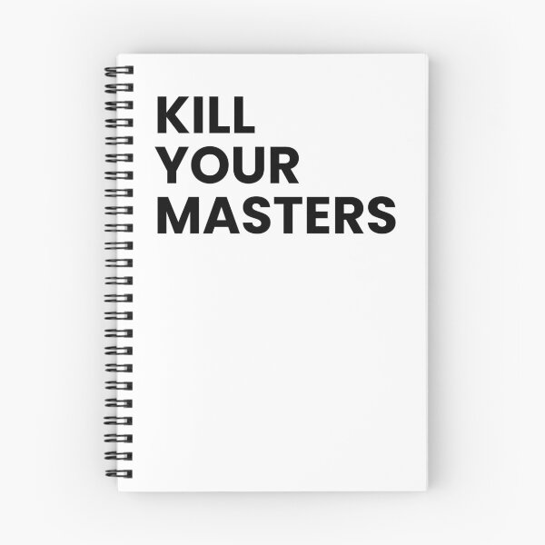 Item preview, Kill Your Masters designed and sold by rupend.