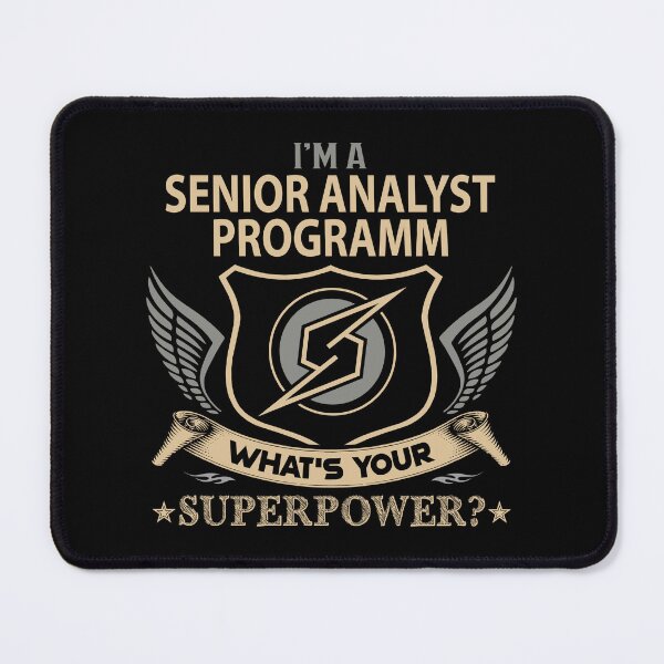 Artikelvorschau, Senior Analyst Programm T-Shirt - Was ist Ihr Supermacht-Job-Geschenkartikel-T-Stück entworfen und verkauft von tamburroallena.