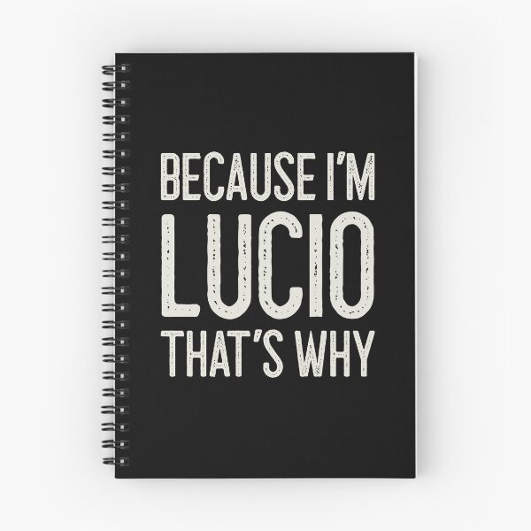 Item preview, Because I’m Lucio That’s Why Funny Personalized Name designed and sold by MariosNydras.