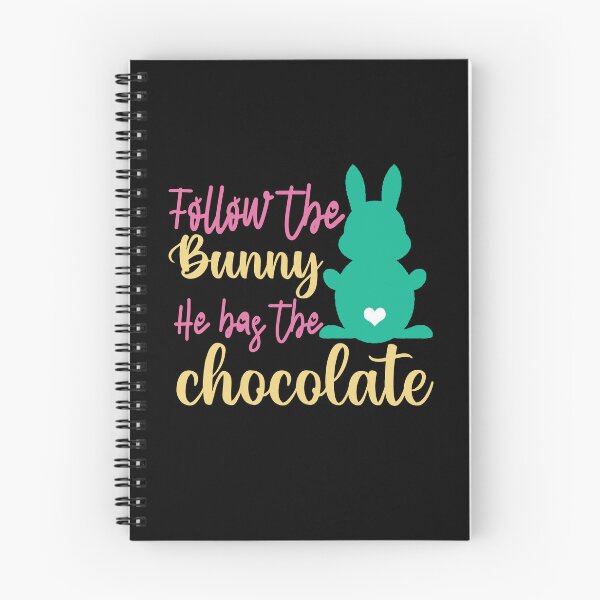 Item preview, Funny Easter Bunny: Follow The Bunny He Has The Chocolate designed and sold by AMINE  ★★★★★.