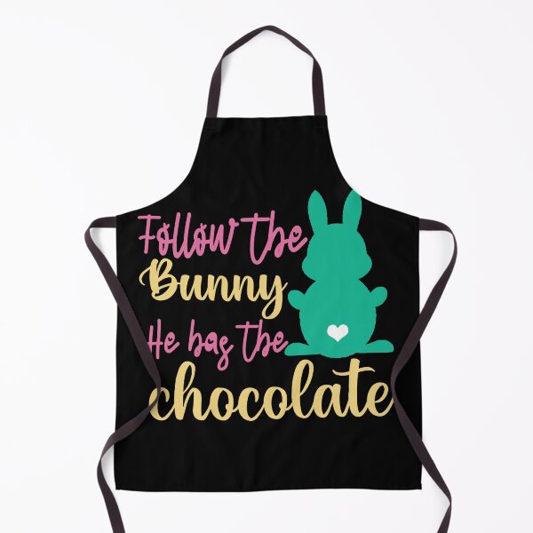 Item preview, Funny Easter Bunny: Follow The Bunny He Has The Chocolate designed and sold by AMINE ★★★★★.