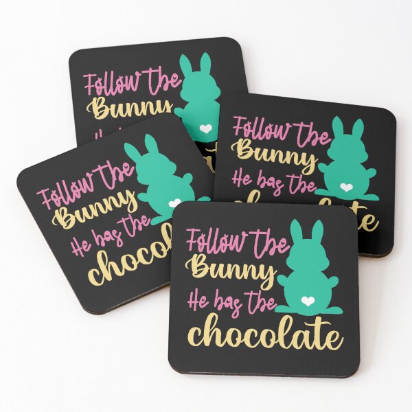 Item preview, Funny Easter Bunny: Follow The Bunny He Has The Chocolate designed and sold by AMINE  ★★★★★.