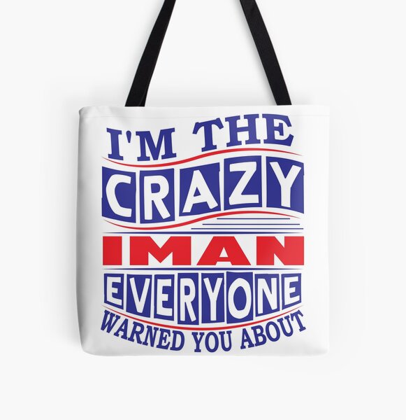 Iman Name T Shirt I M Iman Doing Iman Things Name Gift Item Tee Tote Bag For Sale By Hinettiker Redbubble