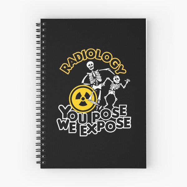 Item preview, Radiology You Pose We Expose, Cool Radiology Students Quote, Funny Radiology  designed and sold by holigan.