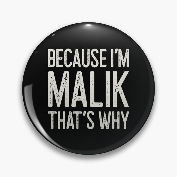 Item preview, Because I’m Malik That’s Why Funny Personalized Name designed and sold by MariosNydras.