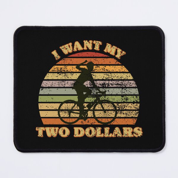 Item preview, I Want My Two Dollars - Funny 80s Design designed and sold by PinkDonutTees.