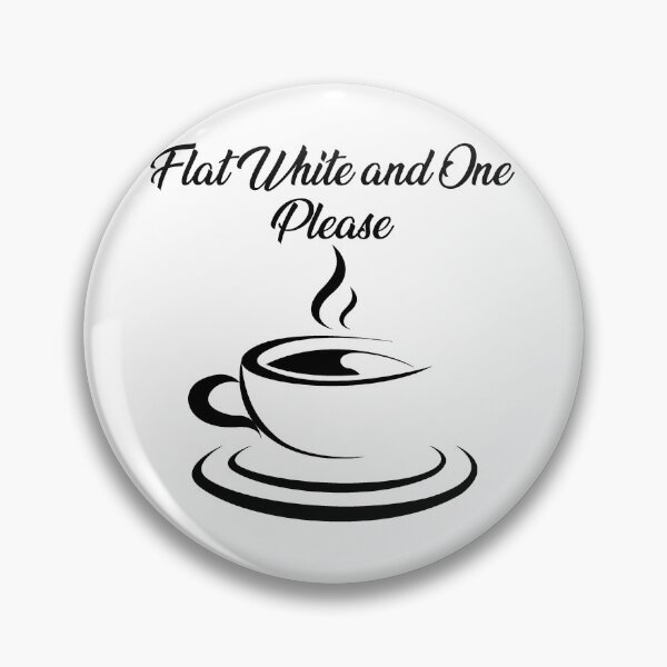 Item preview, Coffee - Flat white and one please - optimised for light merch designed and sold by shaynetwright.