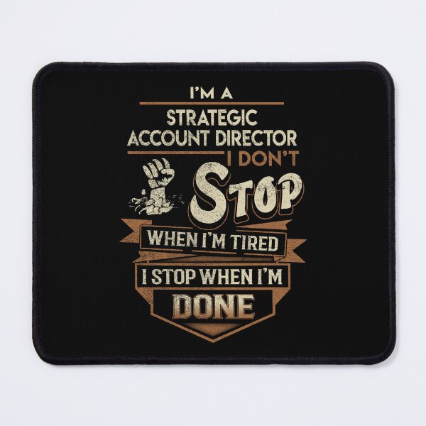 Item preview, Strategic Account Director T Shirt - I Stop When Done Job Gift Item Tee designed and sold by paneczkopat.