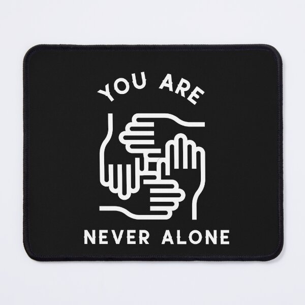 Item preview, You Are Never Alone designed and sold by Salimah Haji.