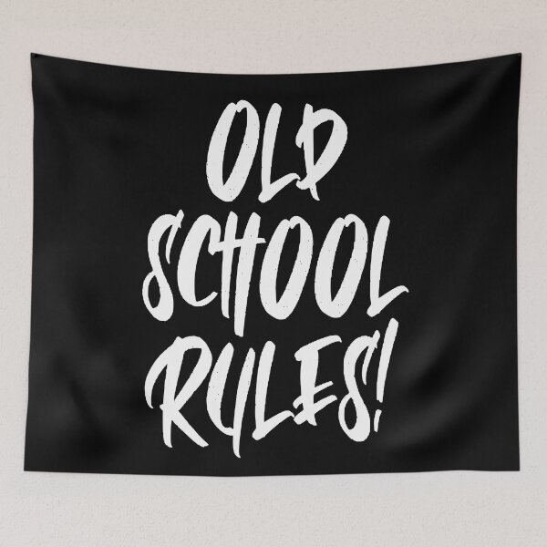 Item preview, Old School Rules Old School Cool! designed and sold by Legit Hooligan.