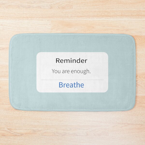 Item preview, Reminder you are enough. designed and sold by TZBINOU.