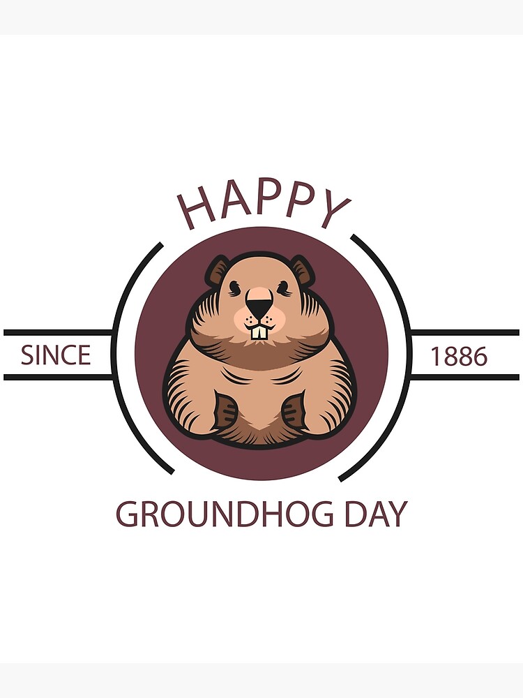 "Happy Groundhog Day 2022 T-Shirts" Poster by MOGIWARAshop | Redbubble