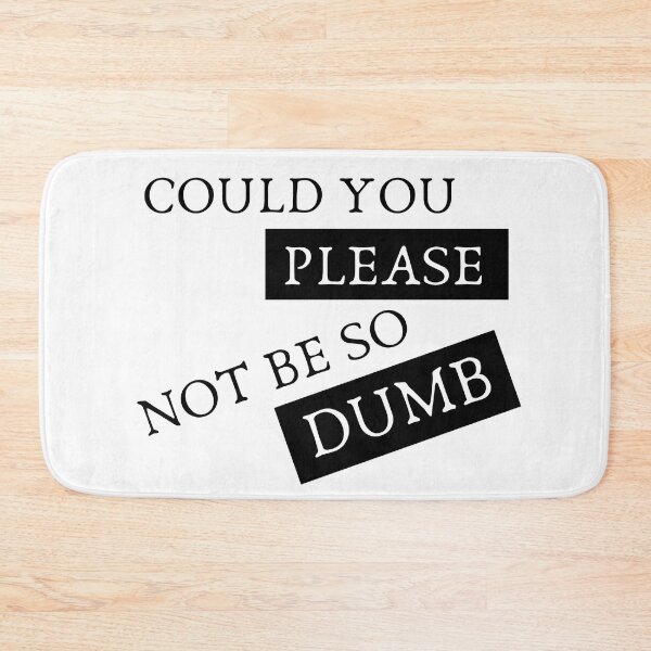 Item preview, Could You Please Not Be So Dumb Mug designed and sold by trendingatees.