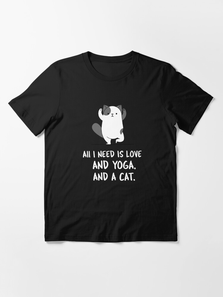 Disover All I Need Is Love And Yoga And A Cat Bubble Essential T-Shirt