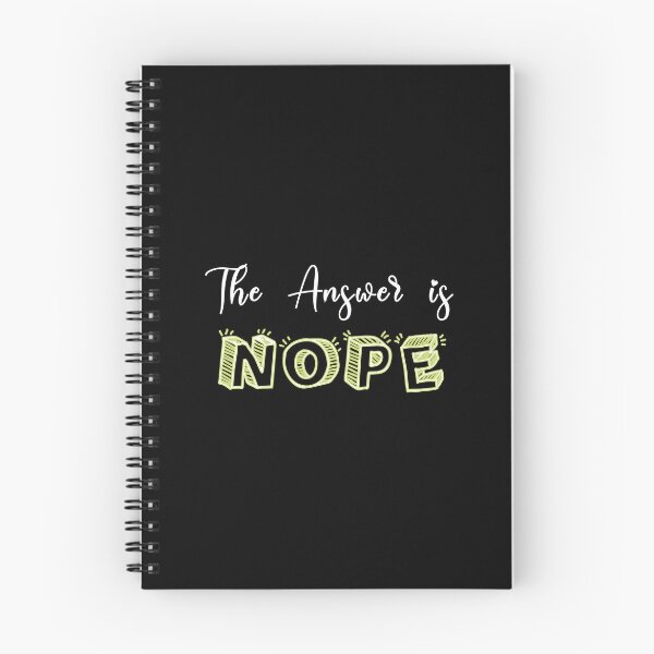 Item preview, Funny  Sayings The Answer Is Nope  designed and sold by magicos1.