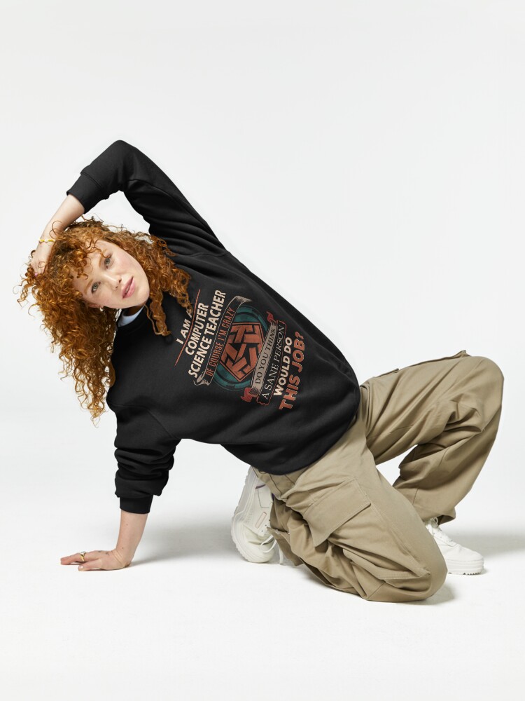 Thumbnail 6 of 7, Pullover Sweatshirt, Computer Science Teacher T Shirt - Sane Person Job Gift Item Tee designed and sold by vonnie38uo.