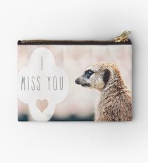 Miss You Meerkat Zipper Pouch